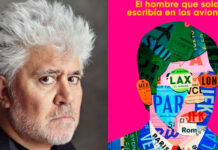 Pedro Almodóvar publicará su primera novela, ‘El hombre que solo escribía en los aviones’